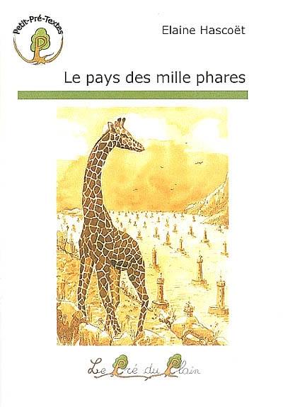 Le pays des mille phares