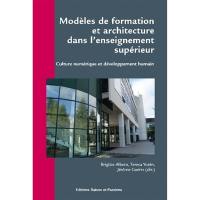 Modèles de formation et architecture dans l'enseignement supérieur : culture numérique et développement humain