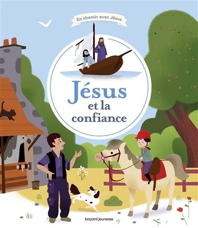 Jésus et la confiance