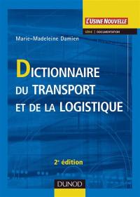 Dictionnaire du transport et de la logistique