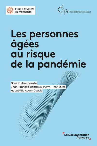 Les personnes âgées au risque de la pandémie : premiers enseignements à tirer