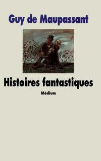 Histoires fantastiques