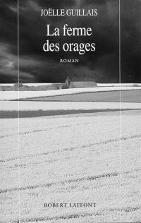 La ferme des orages. Vol. 1