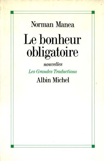 Le bonheur obligatoire