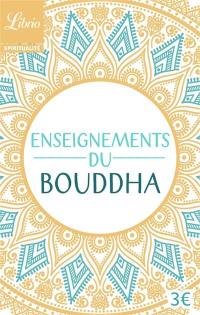 Enseignements du Bouddha : textes tirés du Canon bouddhique chinois