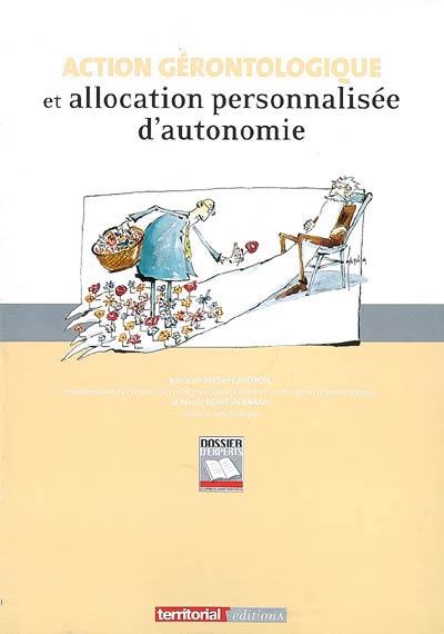 Action gérontologique et allocation personnalisée d'autonomie