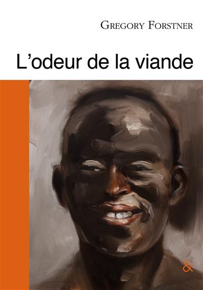 L'odeur de la viande : portrait de l'artiste en jeune homme