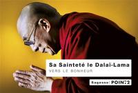 Vers le bonheur : sagesse