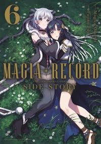 Magia record : Puella magi Madoka magica side story. Vol. 6