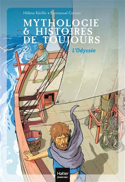 Mythologie & histoires de toujours. Vol. 6. L'Odyssée