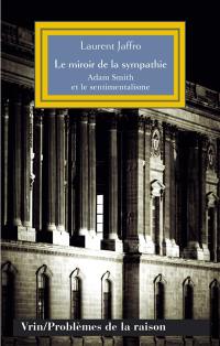 Le miroir de la sympathie : Adam Smith et le sentimentalisme