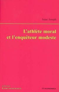 L'athlète moral et l'enquêteur modeste