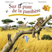 Sur la piste de la panthère : une histoire à lire et écouter pour découvrir tous les sons de la savane