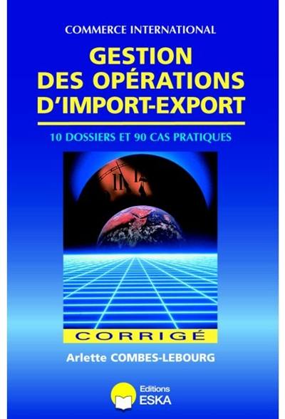 Gestion des opérations d'import-export : corrigé