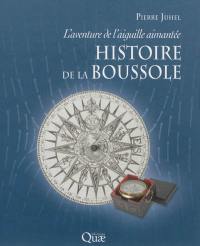 Histoire de la boussole : l'aventure de l'aiguille aimantée