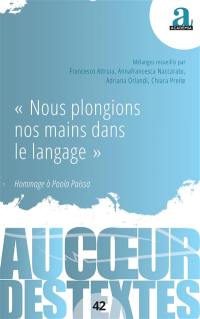 Nous plongions nos mains dans le langage : hommage à Paola Paissa