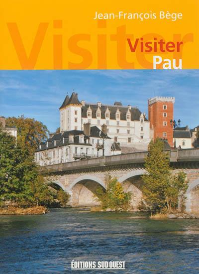 Visiter Pau