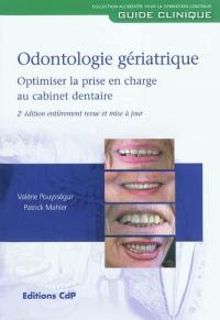 Odontologie gériatrique : optimiser la prise en charge au cabinet dentaire