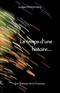 Le temps d'une histoire