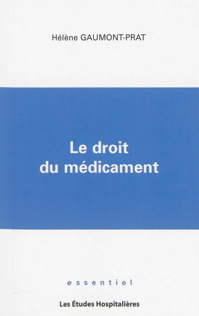 Le droit du médicament