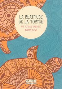 La béatitude de la tortue