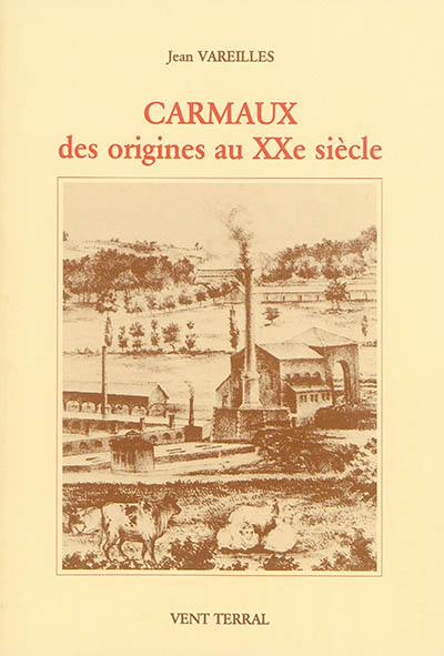 Carmaux des origines au XXe siècle