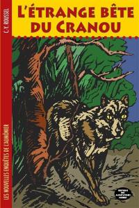 Les nouvelles enquêtes de l'aumônier. Vol. 4. L'étrange bête du Cranou