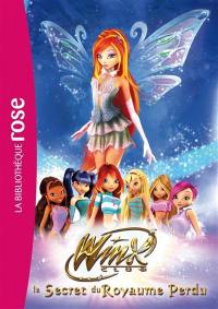 Winx Club. Le secret du royaume perdu