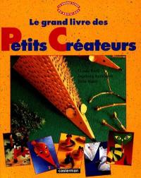 Le grand livre des petits créateurs