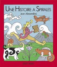 Une Histoire à spirales