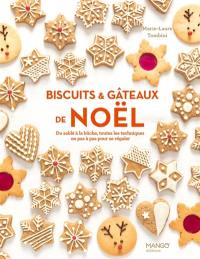 Biscuits & gâteaux de Noël : du sablé à la bûche, toutes les techniques en pas à pas pour se régaler