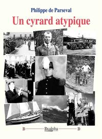 Un cyrard atypique