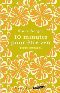 10 minutes pour être zen