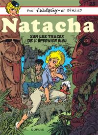 Natacha. Vol. 23. Sur les traces de L'Epervier bleu