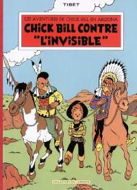 Chick Bill contre l'invisible. Les carottes sont cuites : les aventures de Chick Bill en Arizona