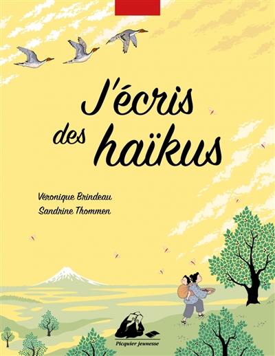 J'écris des haïkus