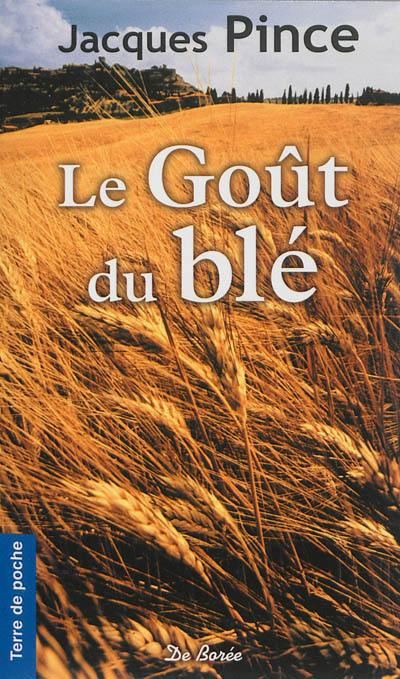 Le goût du blé