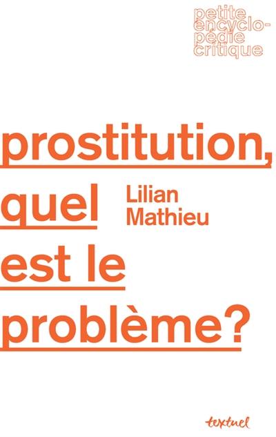 Prostitution, quel est le problème ?