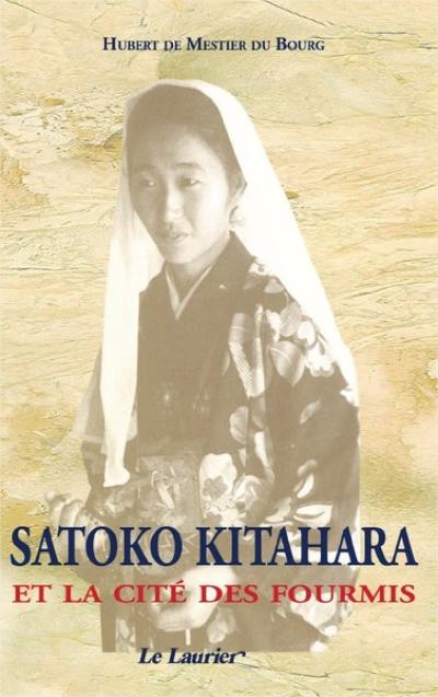 Satoko Kitahara et la Cité des Fourmis