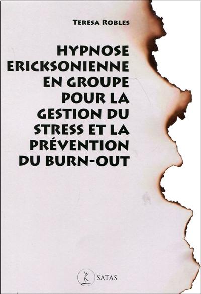 Hypnose ericksonienne en groupe pour la gestion du stress et la prévention du burn-out