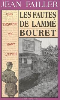 Une enquête de Mary Lester. Vol. 24. Les fautes de Lammé Bouret