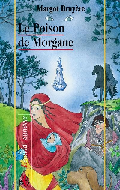 Le poison de Morgane