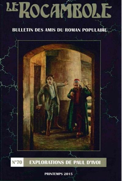 Rocambole (Le) : nouvelle série, n° 70. Explorations de Paul d'Ivoi
