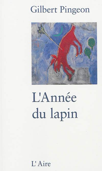 L'année du lapin : journal 2011