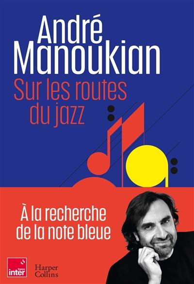 Sur les routes du jazz