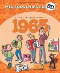 Mes souvenirs en BD. Vol. 26. Année de naissance : 1965