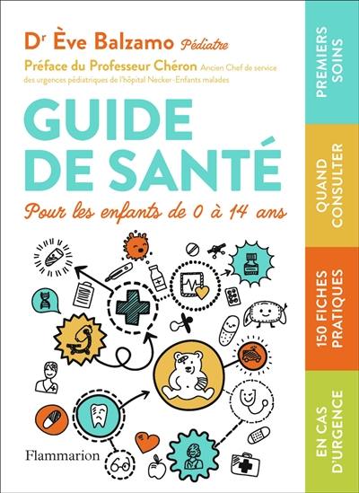 Guide de santé pour les enfants de 0 à 14 ans