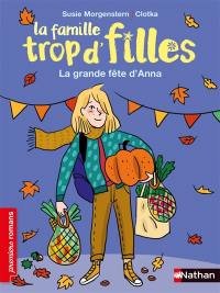 La famille trop d'filles. La grande fête d'Anna