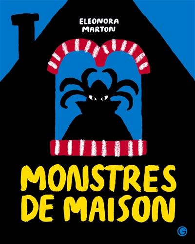 Monstres de maison