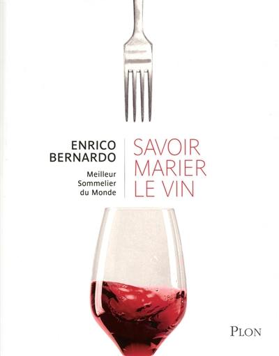 Savoir marier le vin